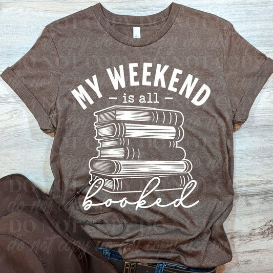 My Weekend is Booked