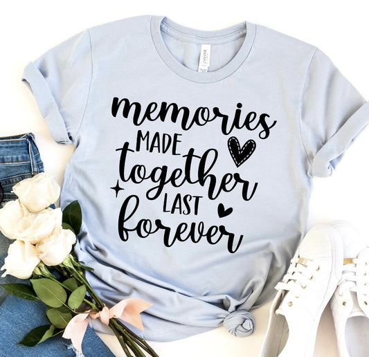 Memories Made Together